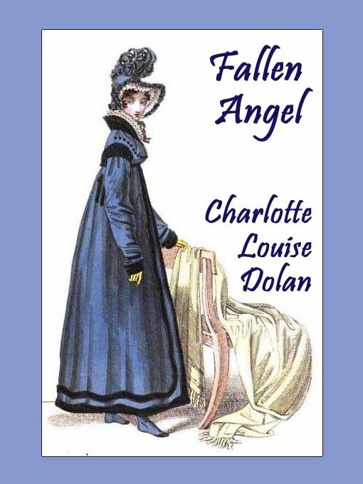 Title details for Fallen Angel by Charlotte Louise Dolan - Available